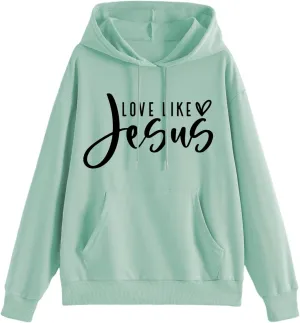 Love Like Jesus Hoodie Christian Sweatshirts Faith Shirts God Religious Oversized Pullover Tops for Women